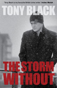 Title: The Storm Without, Author: Tony Black