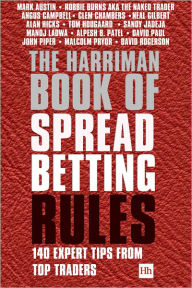 Title: The Harriman Book of Spread Betting Rules: 140 expert tips from top traders, Author: Craig Pearce