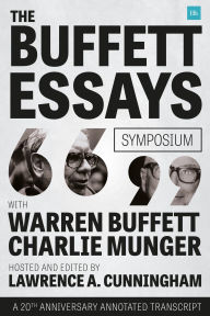 Title: The Buffett Essays Symposium: A 20th Anniversary Annotated Transcript, Author: Kathe Callahan