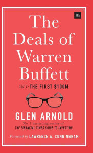 Title: The Deals of Warren Buffett: Volume 1, The First $100m, Author: Glen Arnold