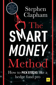 Google book page downloader The Smart Money Method: How to pick stocks like a hedge fund pro (English literature) 9780857197023 ePub PDF DJVU