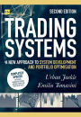 Trading Systems 2nd edition: A new approach to system development and portfolio optimisation
