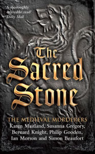 Title: The Sacred Stone, Author: The Medieval Murderers