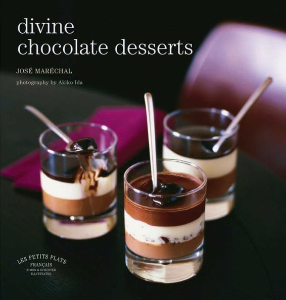 Les Petits Plats: Divine Chocolate Desserts