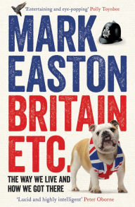 Title: Britain Etc., Author: Mark Easton