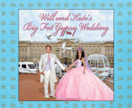 Title: Will and Kate's Big Fat Gypsy Wedding: Photos from our big day, like, Author: Alex & Rory