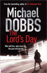 Title: The Lord's Day (Harry Jones Series #1), Author: Michael Dobbs