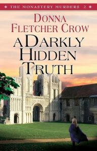 Title: A Darkly Hidden Truth, Author: Donna Fletcher Crow