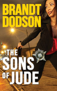 Title: The Sons of Jude, Author: Brandt Dodson