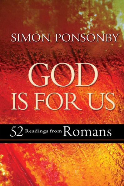 God is For Us: 52 readings from Romans