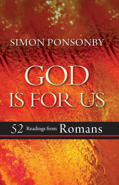 God is For Us: 52 readings from Romans