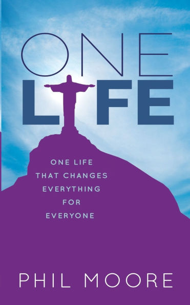 one Life: How life changed everything for everybody