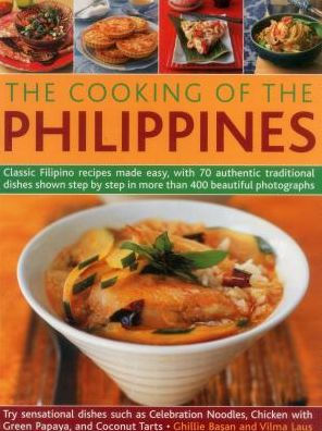 Cooking of the Philippines: Classic Filipino Recipes Made Easy, With 70 ...