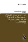 Child Labor and the Transition Between School and Work