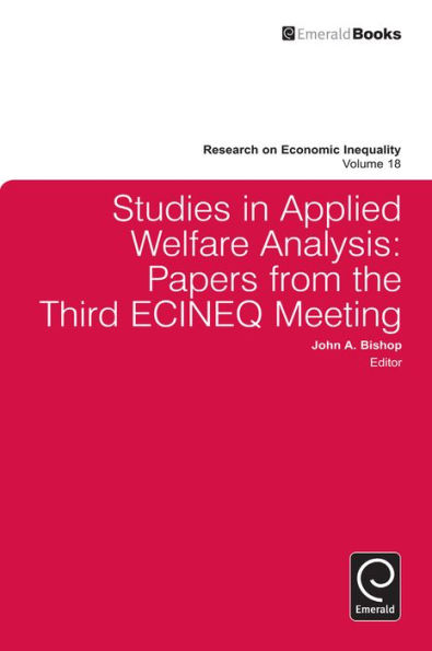 Studies in Applied Welfare Analysis: Papers from the Third ECINEQ Meeting