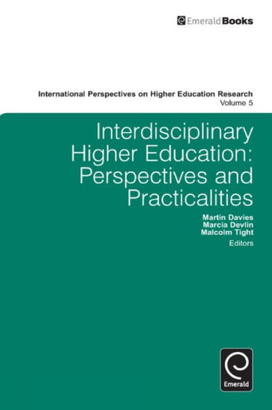 Interdisciplinary Higher Education: Perspectives and Practicalities