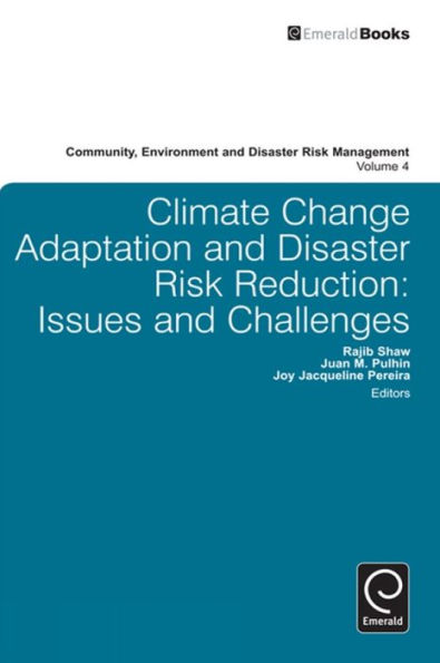 Climate Change Adaptation and Disaster Risk Reduction: Issues and Challenges