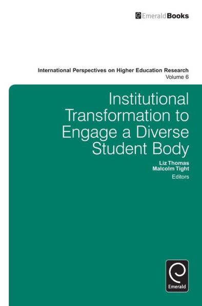 Institutional Transformation To Engage A Diverse Student Body