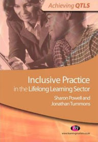 Title: Inclusive Practice in the Lifelong Learning Sector, Author: Sharon Powell