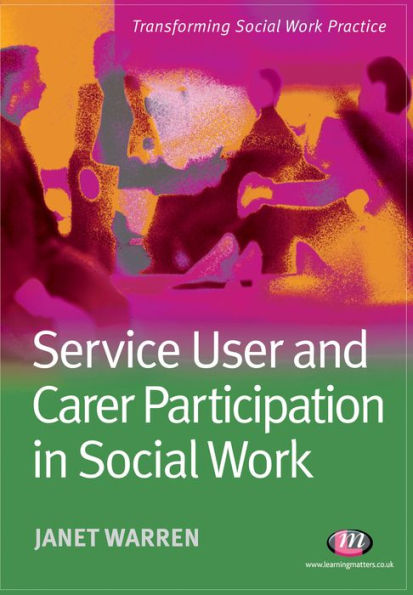 Service User and Carer Participation in Social Work