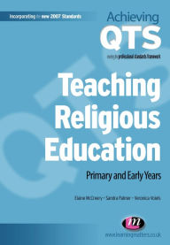 Title: Teaching Religious Education: Primary and Early Years, Author: Elaine McCreery