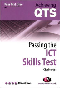 Title: Passing the ICT Skills Test, Author: Clive Ferrigan