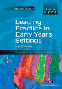 Leading Practice in Early Years Settings