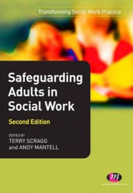 Title: Safeguarding Adults in Social Work, Author: Andy Mantell