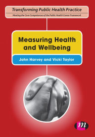 Title: Measuring Health and Wellbeing, Author: John Harvey