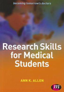 Research Skills for Medical Students / Edition 1