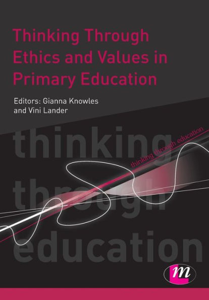 Thinking Through Ethics and Values Primary Education