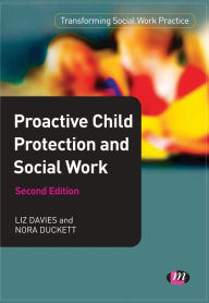 Title: Proactive Child Protection and Social Work, Author: Liz Davies