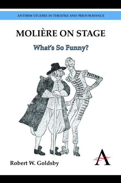 Molière on Stage: What's So Funny?