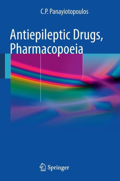 Antiepileptic Drugs, Pharmacopoeia / Edition 1