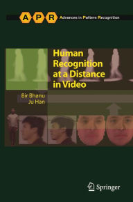 Title: Human Recognition at a Distance in Video, Author: Bir Bhanu