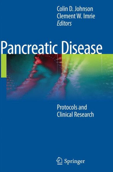 Pancreatic Disease: Protocols and Clinical Research / Edition 1