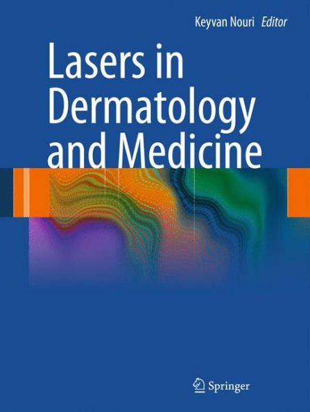 Lasers in Dermatology and Medicine / Edition 1