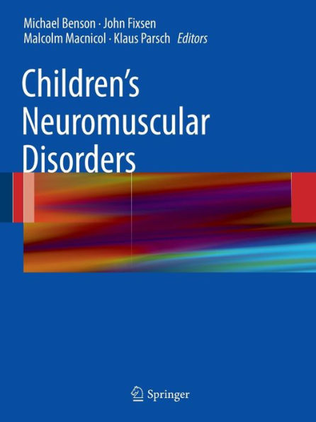 Children's Neuromuscular Disorders / Edition 1