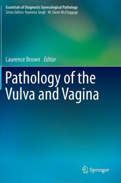 Pathology of the Vulva and Vagina / Edition 1