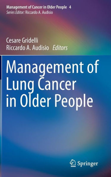 Management of Lung Cancer in Older People / Edition 1
