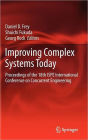 Improving Complex Systems Today: Proceedings of the 18th ISPE International Conference on Concurrent Engineering