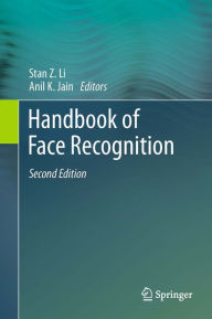 Title: Handbook of Face Recognition, Author: Stan Z. Li