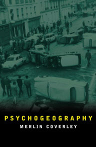 Title: Psychogeography, Author: Merlin Coverley