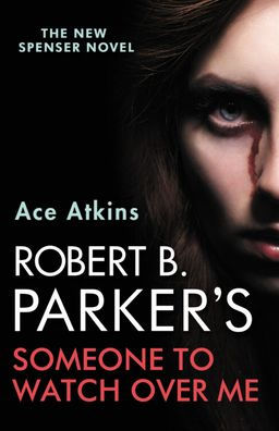 Robert B. Parker's Someone to Watch Over Me
