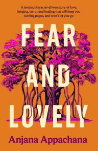 Download free e books for ipad Fear and Lovely in English 9780857308344 by Anjana Appachana, Anjana Appachana FB2 DJVU PDF