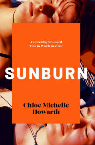 Title: Sunburn, Author: Chloe Michelle Howarth