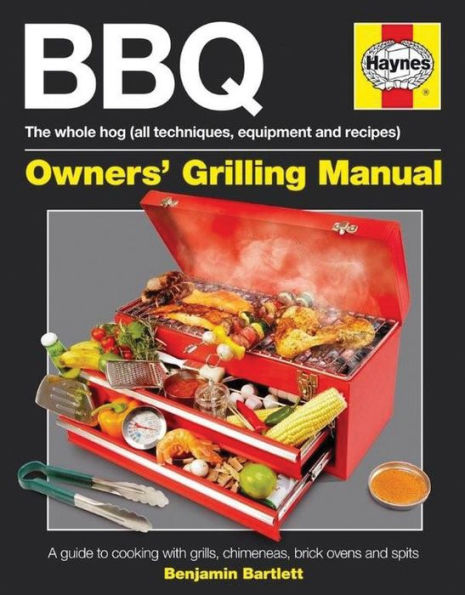 BBQ Manual: Great Grilling Made Simple