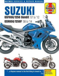 Title: Suzuki GSF650/1250 Bandit,GSX650F, '07-'14, Author: Haynes Publishing