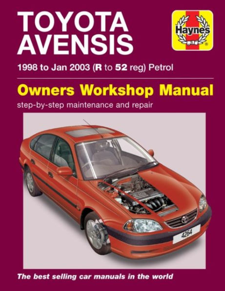 Toyota Avensis Petrol (98 - Jan 03) Haynes Repair Manual
