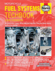 Title: Motorcycle Fuel Systems TechBook: All carburettor types, along with fuel injection, from the basic theory to practical tuning, Author: John Robinson